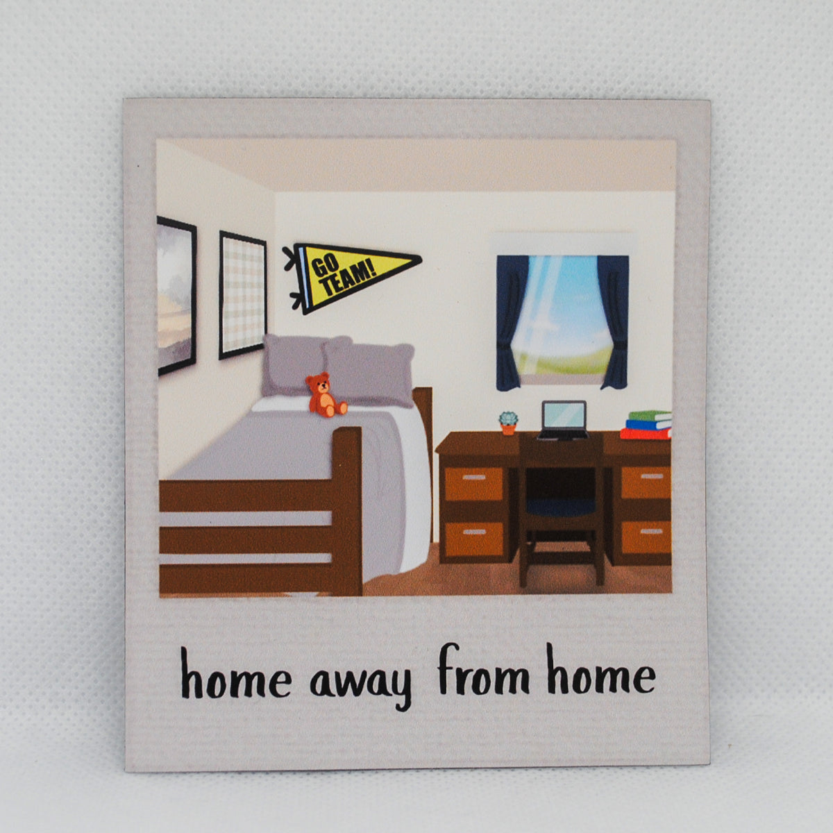 Home Away From Home Magnet