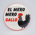 El Gallo Button