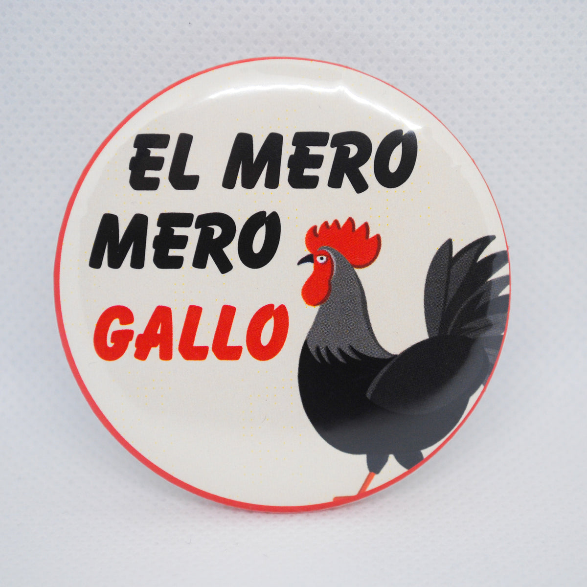 El Gallo Button