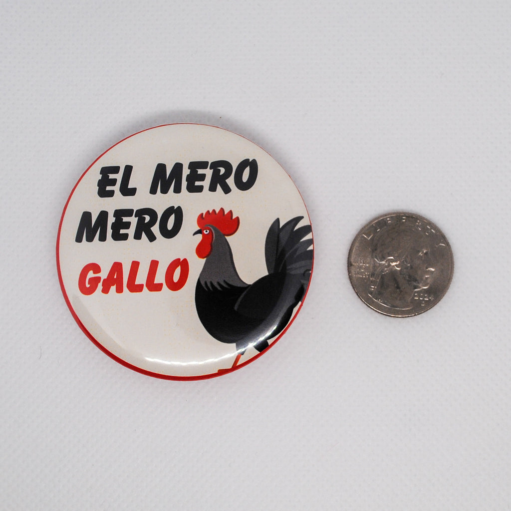 El Gallo Button